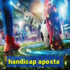 handicap aposta